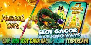 Link Judi Slot Dana Gacor Terbaik Resmi Terpercaya Mahjong Ways